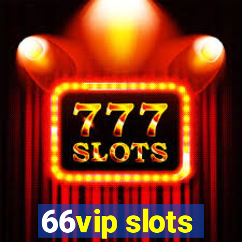 66vip slots